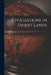 Civilizations in Desert Lands by Anonymous