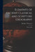 Elements of Ancient Classical and Scripture Geography: With an Atlas by Joseph E. (Joseph Emerson) Worcester