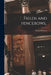 Fields and Fencerows.. by Walter P. Porter