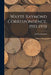 Wayte Raymond Correspondence, 1953-1970 by Eric P Newman