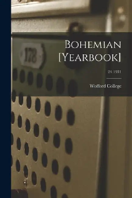 Bohemian [yearbook]; 24 1931 by Wofford College