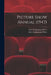Picture Show Annual (1947) by Ltd Amalgamated Press