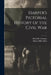 Harper's Pictorial History of the Civil War; 1 by Alfred H. (Alfred Hudson) Guernsey