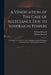 A Vindication of The Case of Allegiance Due to Soveraign Powers: in Reply to an Answer to a Late Pamphlet Intituled Obedience and Submission to the Pr by William 1641?-1707 Sherlock, William 1641?-1707 Case O. Sherlock
