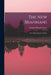 The New Brahmans; Five Maharashtrian Families by Dinakar Dhondo 1899- Ed and Tr Karve
