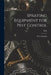 Spraying Equipment for Pest Control; B666 by O. C. (Orval C. ). 1908-1999 French