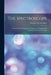 The Spectroscope: Its Uses in General Analytical Chemistry. An Intermediate Textbook for Practical Chemists by Thomas Thorne Baker
