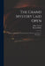 The Grand Mystery Laid Open: Namely by Dividing of the Protestants to Weaken the Hanover Succession .. by John 1670-1722 Toland