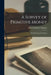 A Survey of Primitive Money; the Beginning of Currency by Alison Hingston 1874- Quiggin