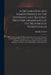 A Declaration and Remonstrance of the Distressed and Bleeding Frontier Inhabitants of the Province of Pennsylvania: Presented by Them to the Honourabl by Matthew Fl 18th Cent Smith