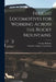 Freight Locomotives for Working Across the Rocky Mountains. by George Bulkeley