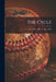 The Cycle; v.2 n.1-17 (1 Oct. 1886 - 21 Jan. 1887) by Anonymous