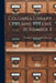 Columbia Library Columns Volume III Number 3 by Friends of the Columbia Libraries