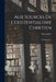 Aux Sources De L'existentialisme Chretien: Kierkegaard. -- by Régis 1891- Jolivet