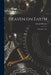 Heaven on Earth: a Realistic Tale by Gerald Thorne