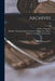 Archives; 33 by Middlesex Hospital