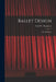 Ballet Design: Past & Present by Cyril W. (Cyril William) 1. Beaumont