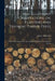 Miscellaneous Observations on Planting and Training Timber-trees: Particularly Calculated for the Climate of Scotland; in a Series of Letters by James 1739-1808 Anderson