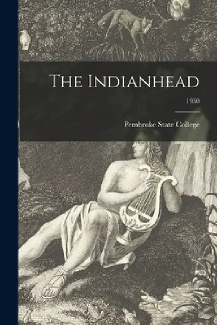 The Indianhead; 1950 by Pembroke State College