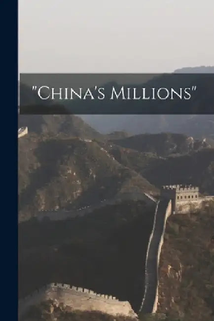 "China's Millions" [microform] by Anonymous