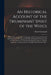 An Historical Account of the Triumphant Spirit of the Whigs; Briefly Shewing the Rise and Progress of the Covenanted Work of Reformation, the Defectio by Oliver 1599-1658 Cromwell