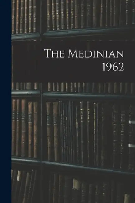 The Medinian 1962 by Anonymous