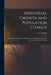 Industrial Growth and Population Change; a Regional Study of the Coalfield Areas of North-west Europe in the Later Nineteenth Century by E. a. (Edward Anthony) 1931- Wrigley