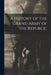 A History of the Grand Army of the Republic by Anonymous