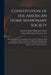 Constitution of the American Home Missionary Society: Recommended by a Convention of the Friends of Missions, Held in the City of New York, May 10, 18 by American Home Missionary Society, Auburn Theological Seminary (New York