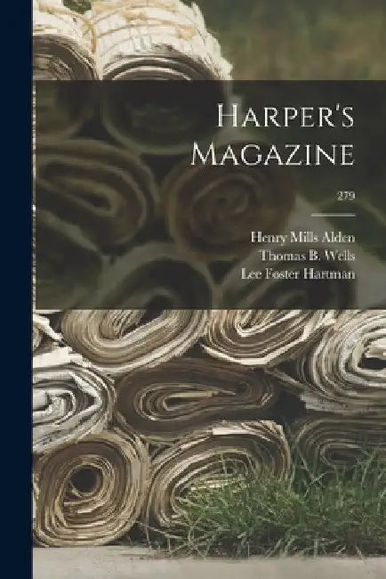 Harper's Magazine; 279 by Henry Mills 1836-1919 Alden