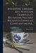 Byzantine Ceramic Art. Notes on Examples of Byzantine Pottery Recently Found at Constantinople.. by Henry 1830-1916 Wallis