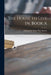 The House to Live in, Book A by Nationwide House Plan Service