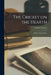 The Cricket on the Hearth: a Fairy Tale of Home by Charles 1812-1870 Dickens