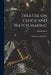 Treatise on Clock and Watch Making: Theoretical and Practical by Thomas Reid