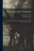 The Nasby Papers: Letters and Sermons Containing the Views on the Topics of the Day, of Petroleum V. Nasby by Petroleum V. 1833-1888 Nasby