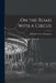 On the Road With a Circus by William Carter Thompson