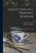 Collection of J. Pierpont Morgan: Bronzes of the Renaissance and Subsequent Periods; 2 by J. Pierpont (John Pierpont) Morgan