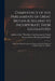 Competency of the Parliaments of Great Britain & Ireland to Incorporate Their Legislatures: With Some Remarks Upon the Debate in the Irish House of Co by Author of the Necessity of an Incorp