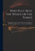 Who Plot Best, the Whigs or the Tories: Being a Brief Account of All the Plots That Have Happen'd Within These Thirty Years ... in a Letter to Mr. Fer by Anonymous