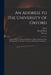 An Address to the University of Oxford: Occasioned by a Sermon Intitled The Divine Institution of the Ministry and the Absolute Necessity of Church Go by I. W. L., Joseph 1698?-1731 Betty, Warner