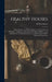 Healthy Houses: a Handbook to the History, Defects, and Remedies of Drainage, Ventilation, Warming, and Kindred Subjects: With Estimat by William 1832-1888 Eassie