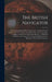 The British Navigator [microform]: Containing Captain Ellis's Voyage to the Northern Frozen Ocean: Also the Voyages of Captain Wood and Commodore Phip by Anonymous