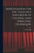 Improvisation For The Theater A Handbook Of Teaching And Directing Techniques by Viola Spolin