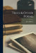 Trees & Other Poems by Joyce Kilmer