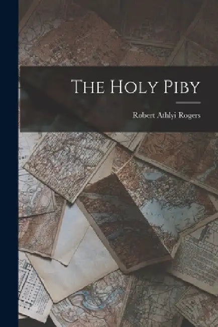 The Holy Piby by Robert Athlyi Rogers