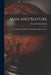 Man and Nature: Or, Physical Geography As Modified by Human Action by George Perkins Marsh