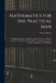 Mathematics for the Practical Man: Explaining Simply and Quickly All the Elements of Algebra, Geometry, Trigonometry, Logarithms, Coordinate Geometry, by George Howe