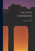 Tacitus' Germania by Cornelius Tacitus