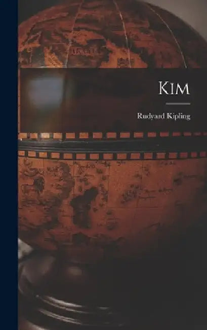 Kim by Rudyard Kipling