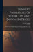 Benner's Prophecies Of Future Ups And Downs In Prices: What Years To Make Money On Pig-iron, Hogs, Corn, And Provisions. With Forecast For 1904 by Samuel Benner